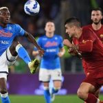 Napoli Vs Roma 25/11/2024 Trận Chiến Nảy Lửa Không Cân Xứng